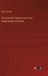 Kirjan kansi "Die iranischen Eigennamen in den Achämenideninschriften"