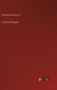 Lucrezia Borgia