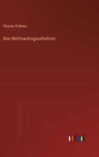 Drei Weihnachtsgeschichten