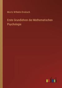 Erste Grundlehren der Mathematischen Psychologie
