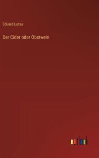 Der Cider oder Obstwein