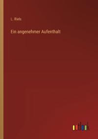 Ein angenehmer Aufenthalt