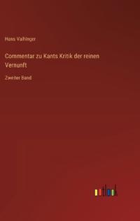 Commentar zu Kants Kritik der reinen Vernunft