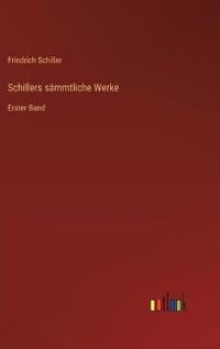 Schillers sämmtliche Werke