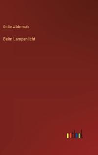 Beim Lampenlicht