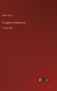 A Legend of Montrose