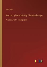 Beacon Lights of History