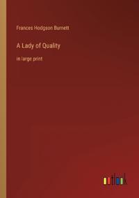 A Lady of Quality