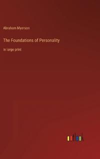 The Foundations of Personality