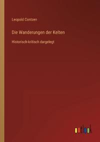 Die Wanderungen der Kelten