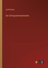 Die Chirogrammatomantie