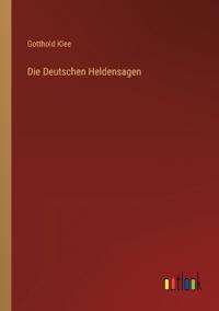 Die Deutschen Heldensagen