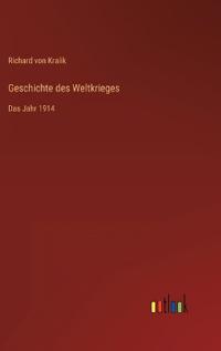 Geschichte des Weltkrieges