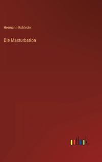 Die Masturbation