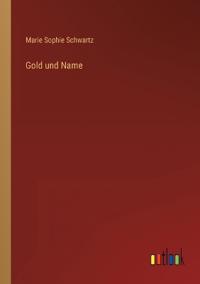 Gold und Name
