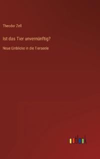 Ist das Tier unvernünftig?