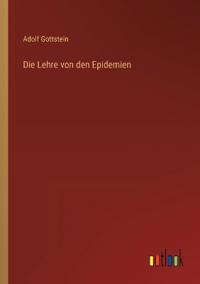 Die Lehre von den Epidemien