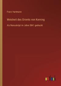 Weisheit des Orients von Kerning