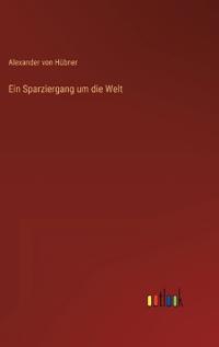 Ein Sparziergang um die Welt