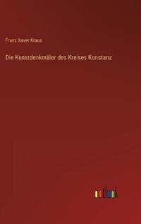Die Kunstdenkmäler des Kreises Konstanz