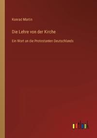 Die Lehre von der Kirche