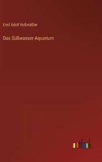Das Süßwasser-Aquarium