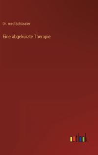 Eine abgekürzte Therapie