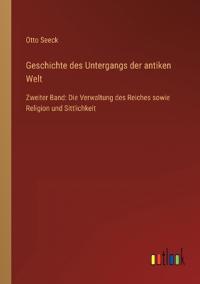 Geschichte des Untergangs der antiken Welt