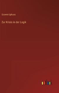 Zur Krisis in der Logik