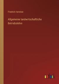 Kirjan kansi "Allgemeine landwirtschaftliche Betriebslehre"