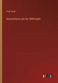 Deutschland und der Weltmarkt