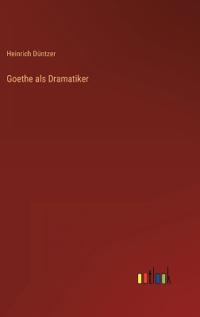 Goethe als Dramatiker