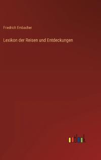 Lexikon der Reisen und Entdeckungen