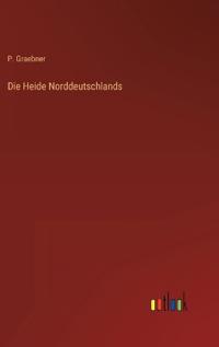 Die Heide Norddeutschlands