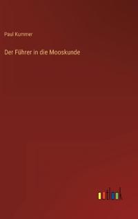 Der Führer in die Mooskunde