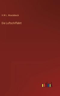 Die Luftschiffahrt