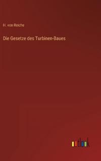Die Gesetze des Turbinen-Baues