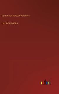 Der Amazonas