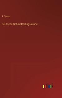 Deutsche Schmetterlingskunde