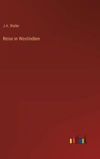 Reise in Westindien