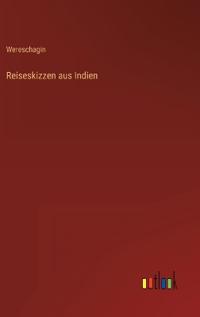 Reiseskizzen aus Indien