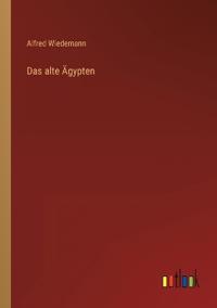Das alte Ägypten