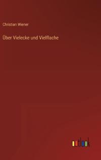 Über Vielecke und Vielflache