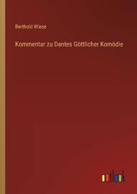 Kommentar zu Dantes Göttlicher Komödie