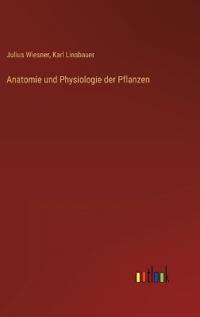 Anatomie und Physiologie der Pflanzen