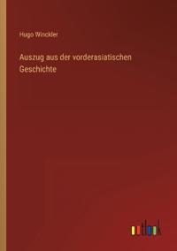 Auszug aus der vorderasiatischen Geschichte