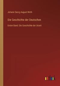 Die Geschichte der Deutschen