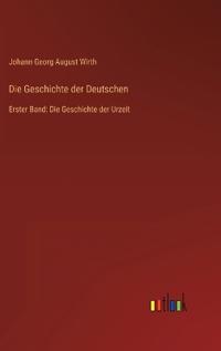 Die Geschichte der Deutschen