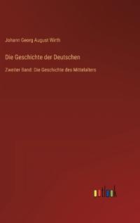Die Geschichte der Deutschen