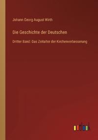 Die Geschichte der Deutschen